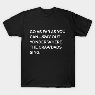 Where the Crawdads Sing T-Shirt